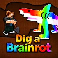 Dig a Brainrot Dig a Brainrot